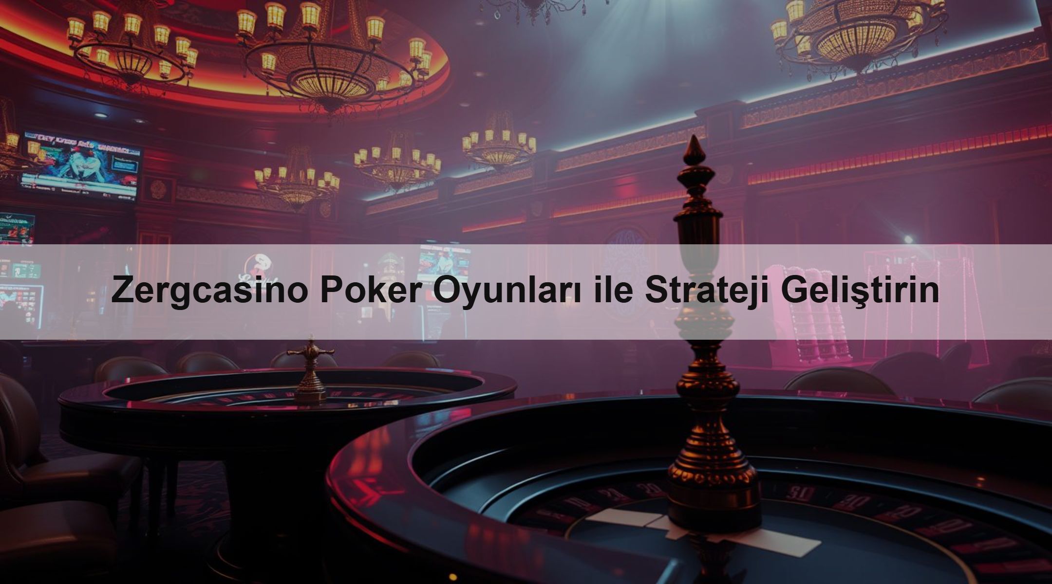 Zergcasino Poker Oyunları ile Strateji Geliştirin 1 Zergcasino Poker Oyunları ile Strateji Geliştirin